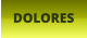 DOLORES